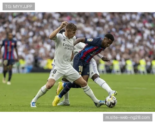 皇马巴萨再战巅峰 球员状态将决定胜负走向